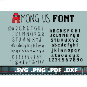 AMONG US SVG Among Us Font Clipart Alphabet Letters Number Birthday Decor Party Vector Print Cut for Critcut Silhouette Brother