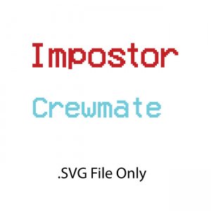Among Us Impostor Crewmate SVG File only Free Download
